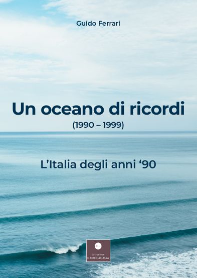 Un oceano di ricordi (1990-1999)